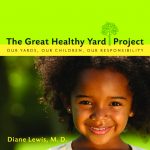 Diane Lewis, M.D., Author of The Great Healthy Lawn Project